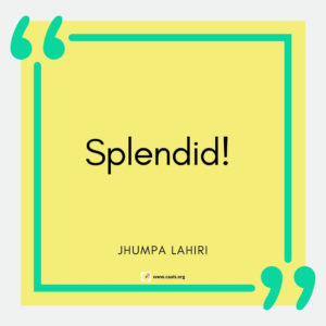 "Splendid!" --Jhumpa Lahiri